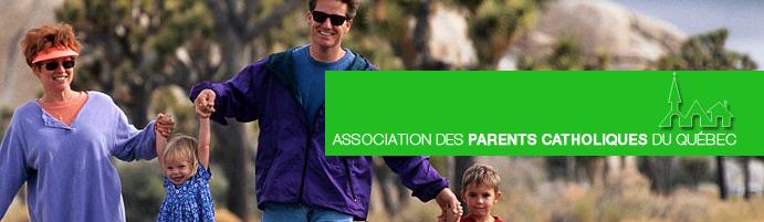 Association des parents catholiques du Qu�bec (APCQ)