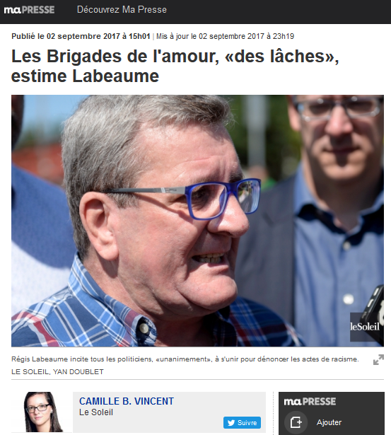 Les Brigades de l'amour, �des l�ches�, estime Labeaume.