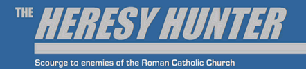 The Heresy Hunter's blog