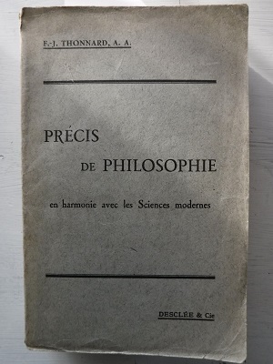 Pr�cis de philosophie; en harmonie avec les Sciences modernes.